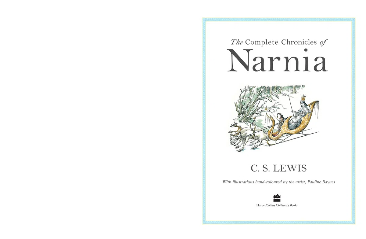 The Complete Chronicles of Narnia: Step through the Wardrobe in these illustrated classics – a perfect gift for children of all ages, from the official Narnia publisher!